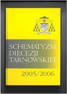 SCHEMATYZM DIECEZJI TARNOWSKIEJ 2005/2006