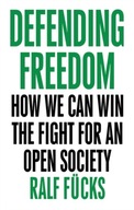 Defending Freedom: How We Can Win the Fight for