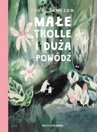 MAŁE TROLLE I DUŻA POWÓDŹ, JANSSON TOVE