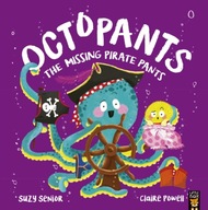 Octopants: The Missing Pirate Pants Senior Suzy
