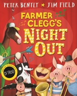 Farmer Clegg s Night Out Bently Peter