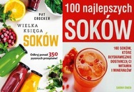 Wielka księga soków + 100 najlepszych soków