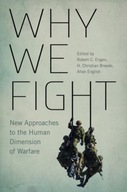 Why We Fight: New Approaches to the Human