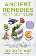 Ancient Remedies for Modern Life: from the