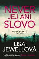Never jej ani slovo Lisa Jewellová