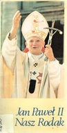 Jan Paweł II Nasz Rodak. PRACA ZBIOROWA