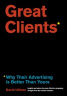 Great Clients: Why Their Advertising Is Better