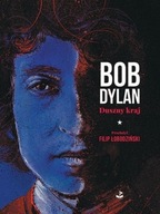 Bob Dylan - Duszny kraj
