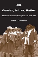 Gender, Indian, Nation: The Contradictions of