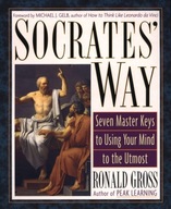Socrates Way: Seven Keys to Using Your Mind to