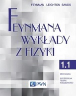 FEYNMANA WYKŁADY Z FIZYKI T. 1, CZ. 1 PRACA ZBIOROWA