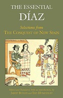 The Essential Diaz: Selections from The Conquest