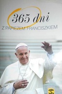 365 dni z papieżem Franciszkiem - Praca zbiorowa