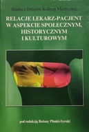 Relacje lekarz- pacjent w aspekcie społecznym, his