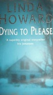 Dying to Please - L. Howard