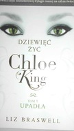 Dziewięć dni Chloe King. - Liz Braswell