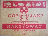 CO? JAK? NARYSOWAĆ. SZKICOWNIK - E.G. LUTZ