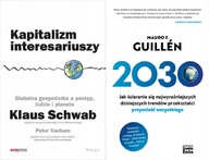 Kapitalizm interesariuszy Schwab + 2030 Guillen