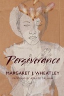 Perseverance Wheatley Margaret J.