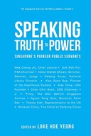 Speaking Truth To Power: Singapore s Pioneer