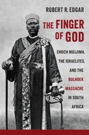 The Finger of God: Enoch Mgijima, the Israelites,