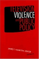 Television Violence and Public Policy Hamilton