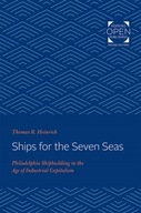 Ships for the Seven Seas: Philadelphia