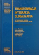 Transformacja Integracja Globalizacja