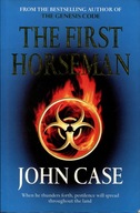 THE FIRST HORSEMAN - JOHN CASE