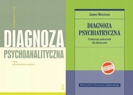Diagnoza psychoanalityczna + psychiatryczna