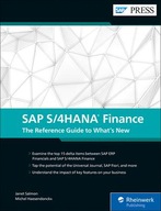 SAP S/4HANA Finance: The Reference Guide to What