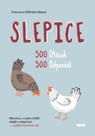Slepice - 500 otázek, 500 ... Yvonne Bauer;Wilh...