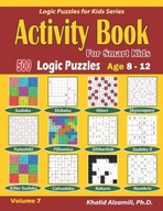 Activity Book for Smart Kids: 500 Logic Puzzles (S