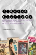 Pimping Fictions: African American Crime