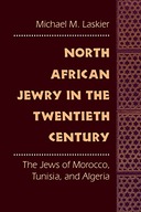 North African Jewry in the Twentieth Century: The