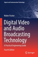 Digital Video and Audio Broadcasting Technology: