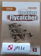 The Fairey Flycatcher - Stratus Orange Series