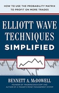 Elliot Wave Techniques Simplified: How to Use the
