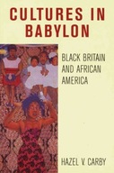 Cultures in Babylon: Black Britain and African