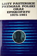 Listy Pasterskie Prymasa Polski oraz Episkopatu 1975-1981