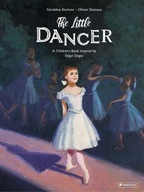 The Little Dancer: A Children s Book Inspired by