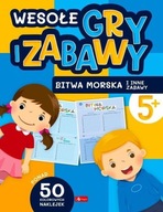 WESOŁE GRY I ZABAWY. BITWA MORSKA I INNE ZABAWY