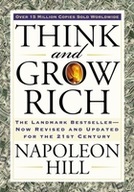 Think And Grow Rich : The Landmark Bestseller Now Revised And Updated For