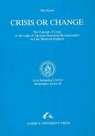 Crisis or Change: The Concept of Crisis in the