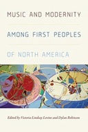 Music and Modernity among First Peoples of North