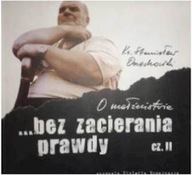 o małżeństwie ... bez zacierania prawdy cz 2 -