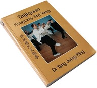 TAIJIQUAN Klasyczny styl Yang - Dr Yang Jwing Ming