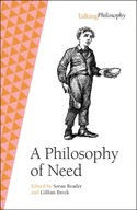 A Philosophy of Need (Talking Philosophy) Reader, Soran