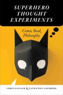 Superhero Thought Experiments: Comic Book