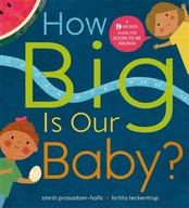 How Big is Our Baby?: A 9-month guide for